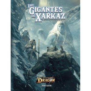 Los Gigantes de Xarkaz - El resurgir del Dragón